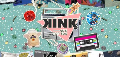 KINK 90s Top 500