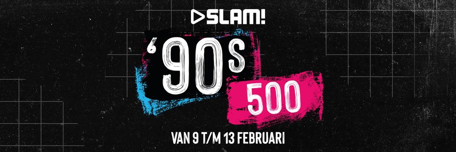 Slam 90's 500