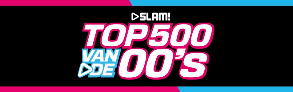Slam Top 500 van de 00s
