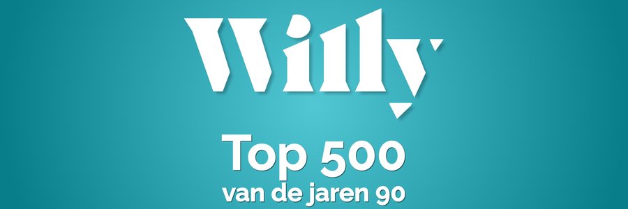 willy top 500 van de jaren 90 hitnoteringen 2025